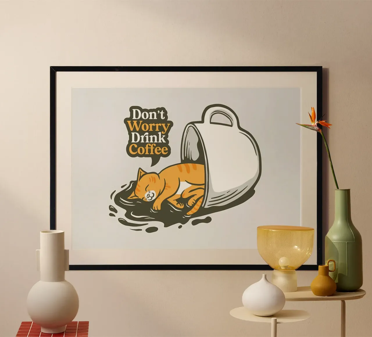 Non preoccupatevi, bevete caffè poster da Bartosz Powalka