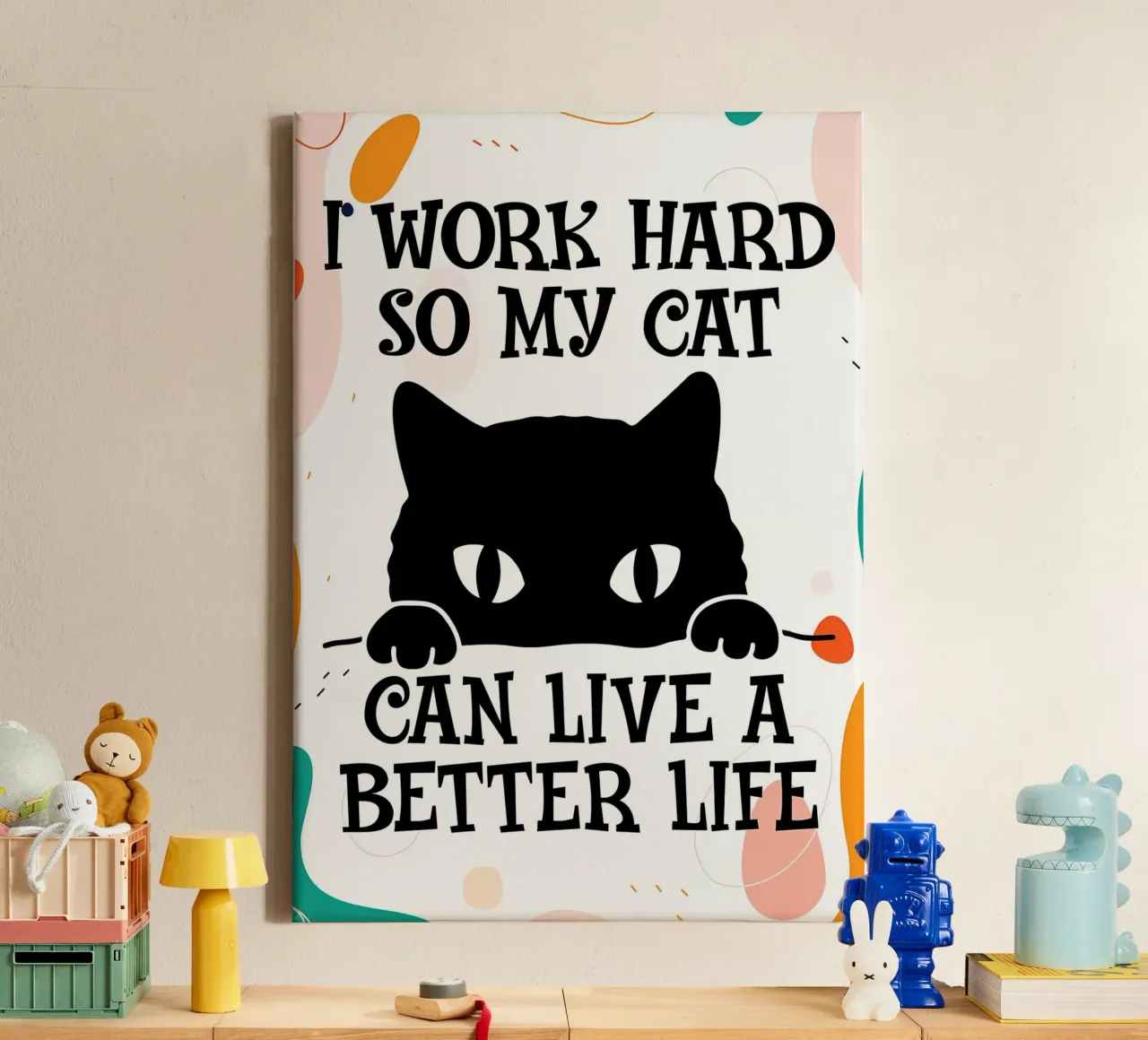 My Cat Can Live Better canvas by Bartosz Powalka