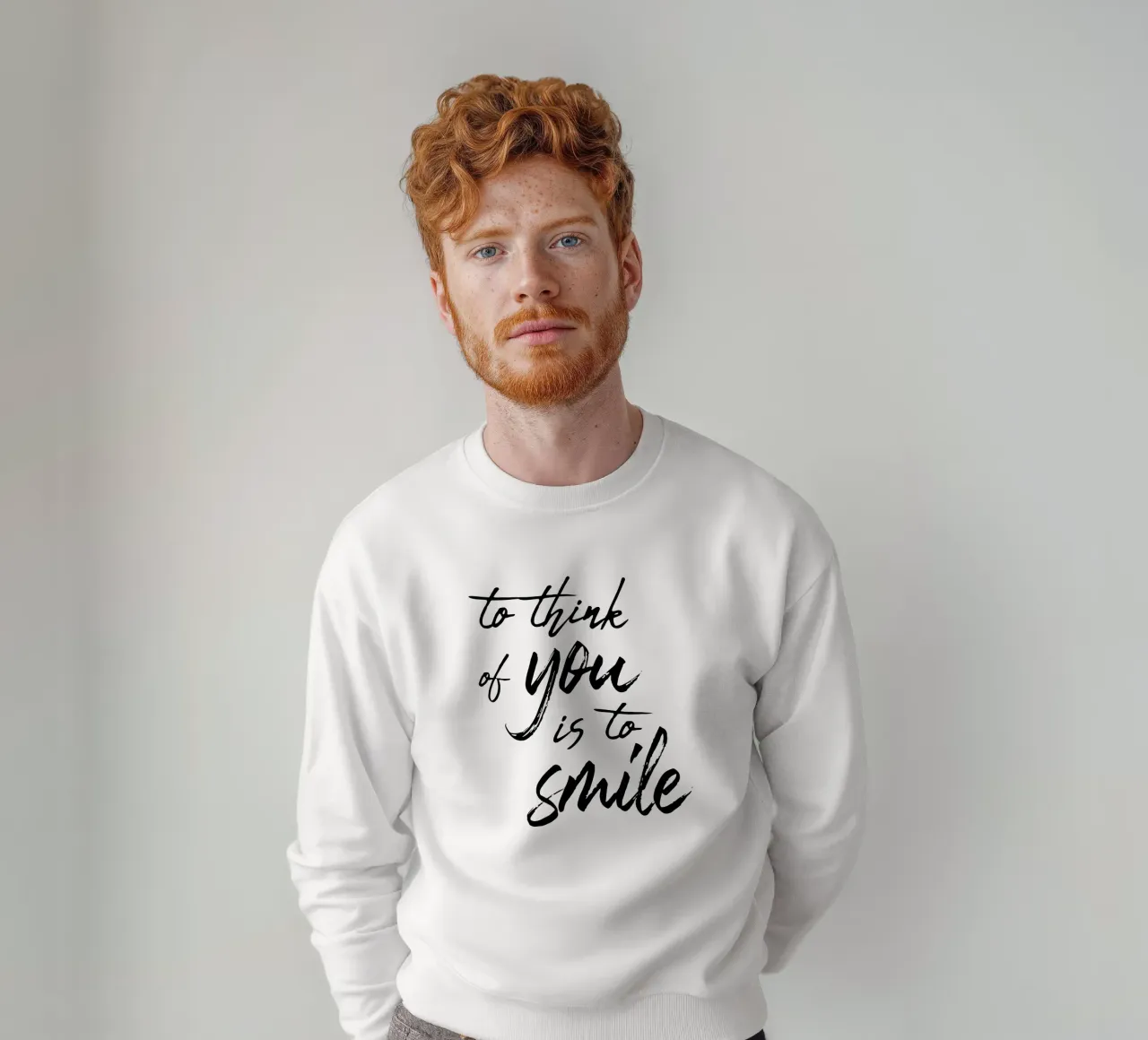 To Think Of You Is To Smile sweatshirt by Typo Designs