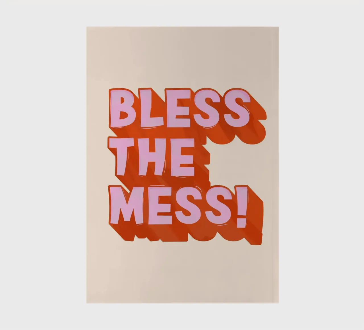 Bless the Mess – Bold Retro Typography Poster notebook by showmemars