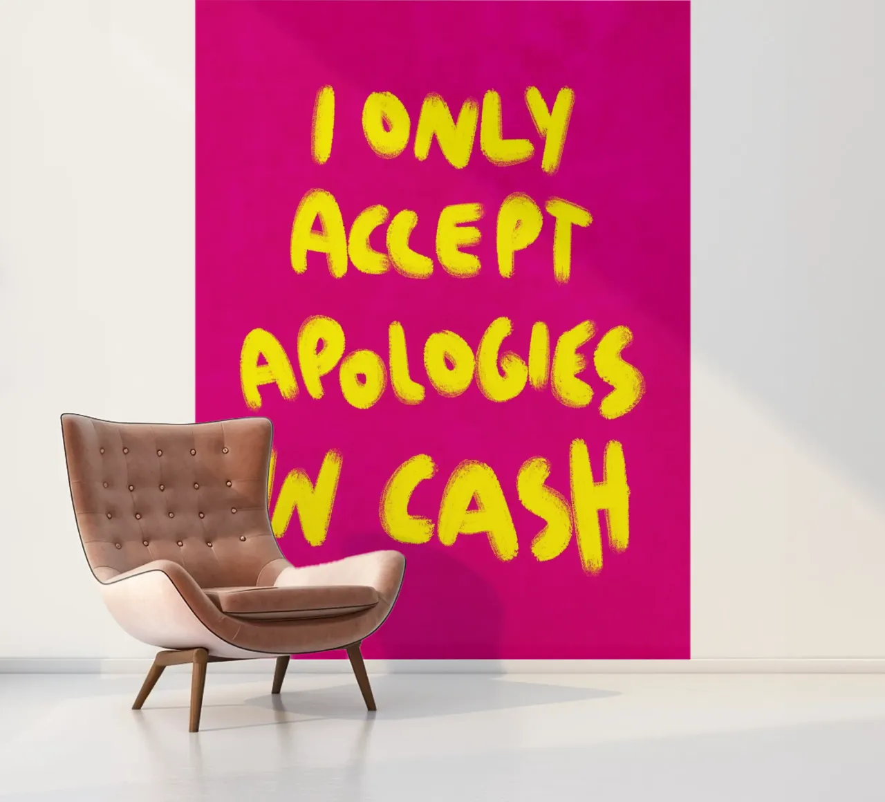 I only accept apologies in cash - Handlettering photo wallpaper by Illustration Raissa Oltmanns