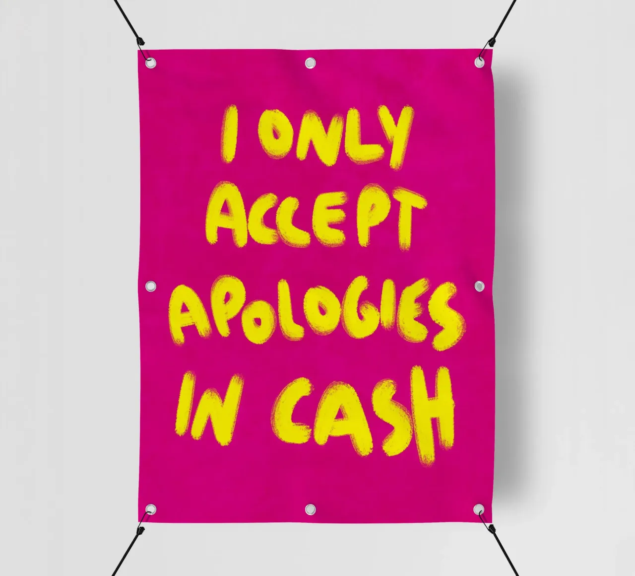 I only accept apologies in cash - Handlettering telo in pvc da Illustration Raissa Oltmanns