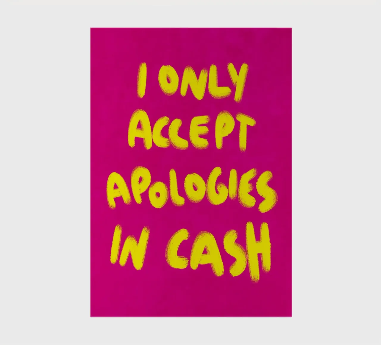 I only accept apologies in cash - Handlettering diario da Illustration Raissa Oltmanns