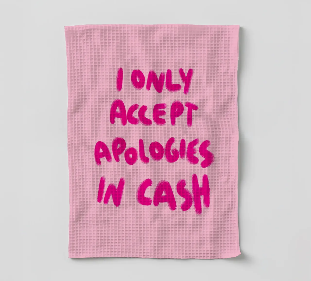 I only accept apologies in cash - Handlettering canovaccio da cucina da Illustration Raissa Oltmanns