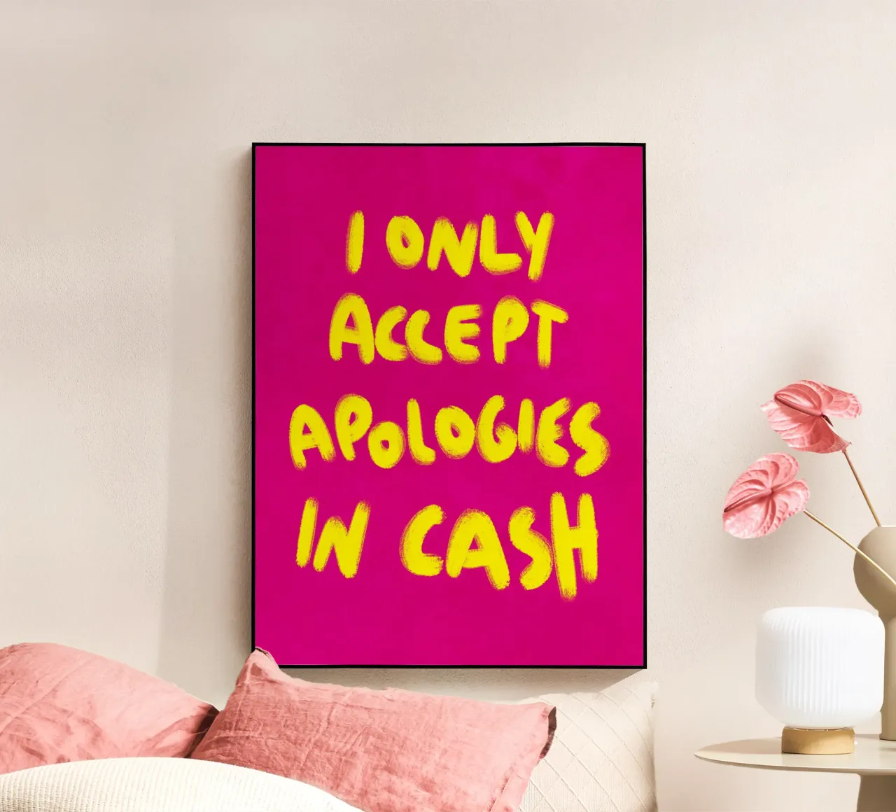 I only accept apologies in cash - Handlettering plexiglass da Illustration Raissa Oltmanns