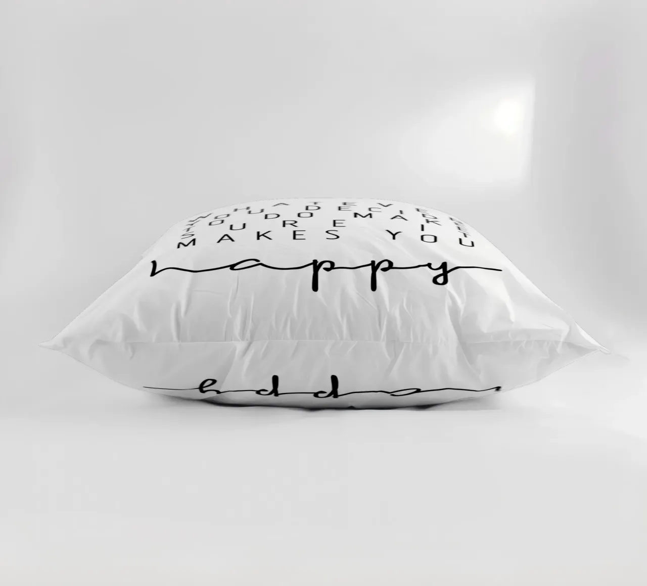 Make sure it makes you happy decorative cushion by BAINAI