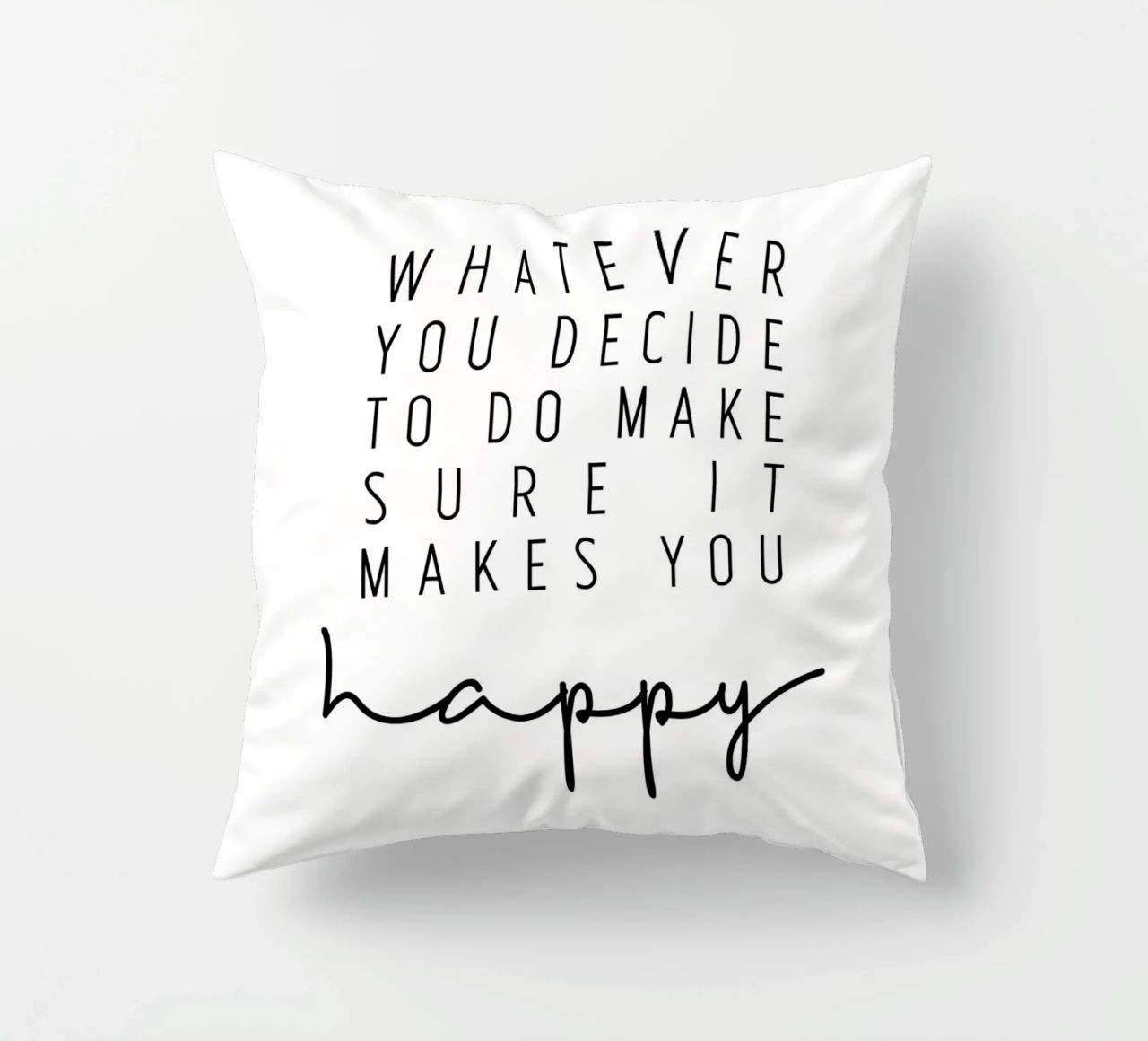 Make sure it makes you happy cuscino da BAINAI