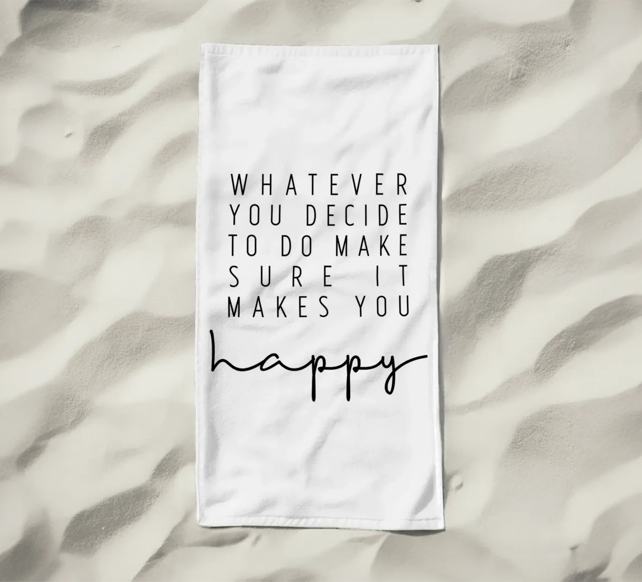 Make sure it makes you happy telo mare da BAINAI