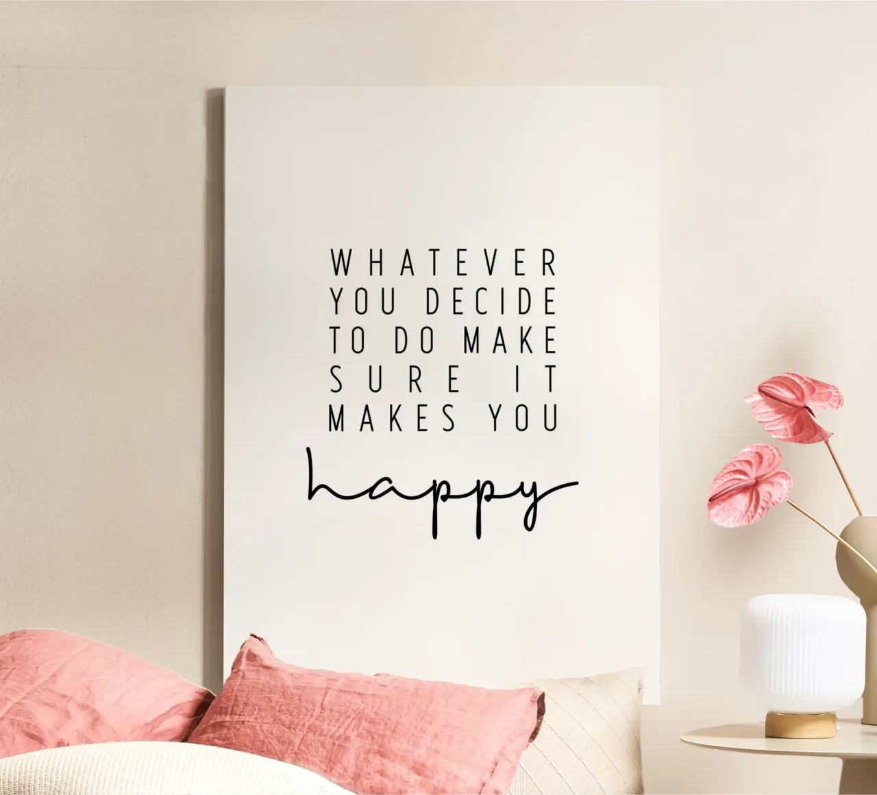 Make sure it makes you happy tela da BAINAI