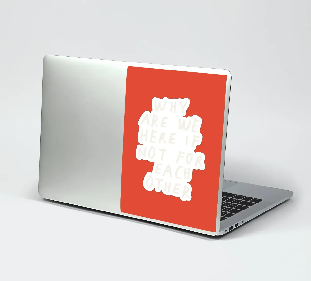 Why Are We Here if Not for Each Other Typography Print Red sticker by THE MOTIVATED TYPE