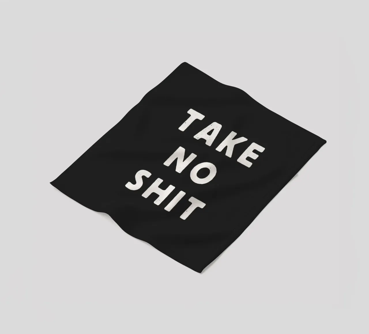 Stampa tipografica sarcastica e sassosa "Take No Shit" in bianco e nero coperta in pile da THE MOTIVATED TYPE