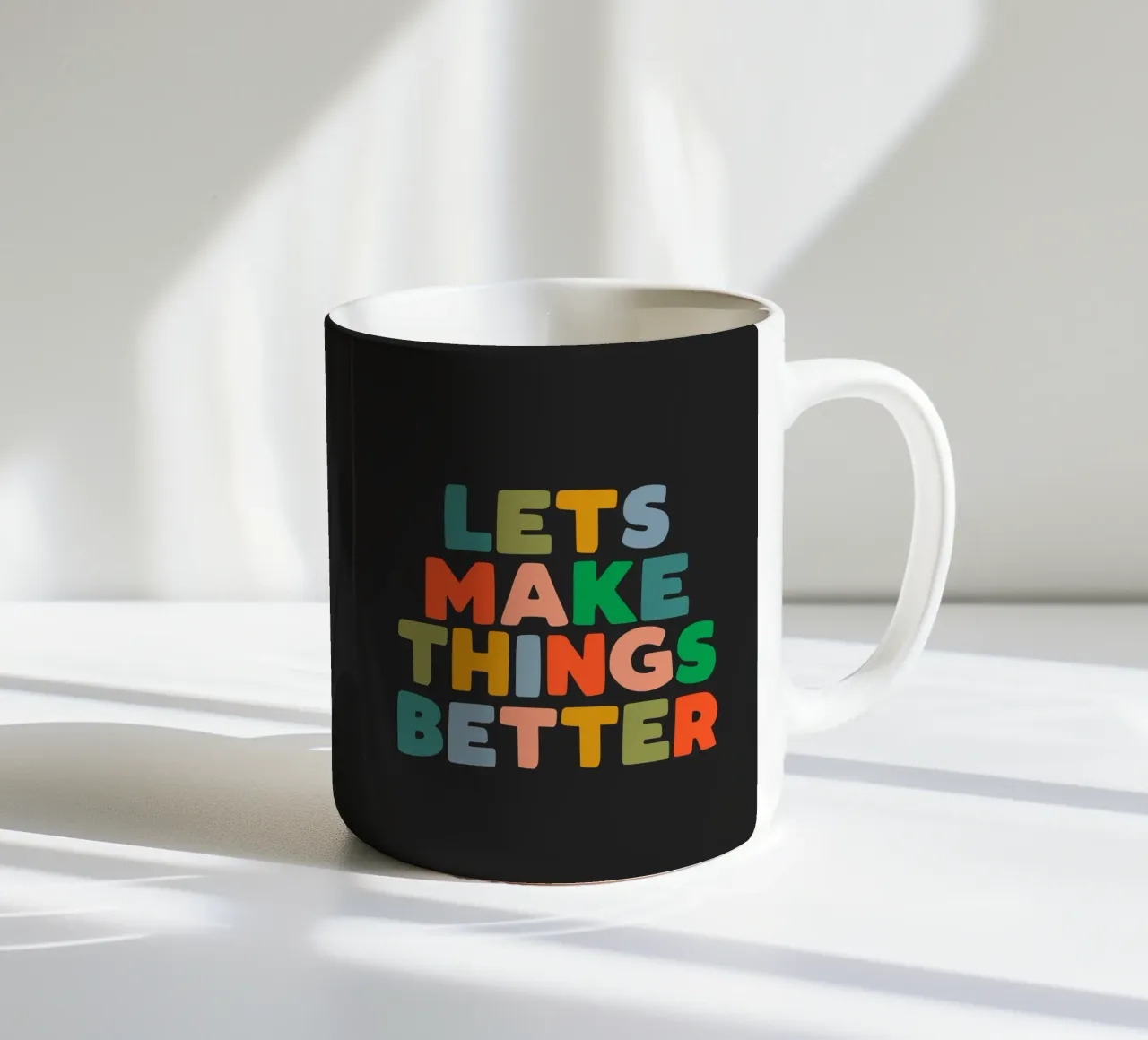 Lets Make Things Better Colourful Inspiring Typography Print ceramic mug by THE MOTIVATED TYPE