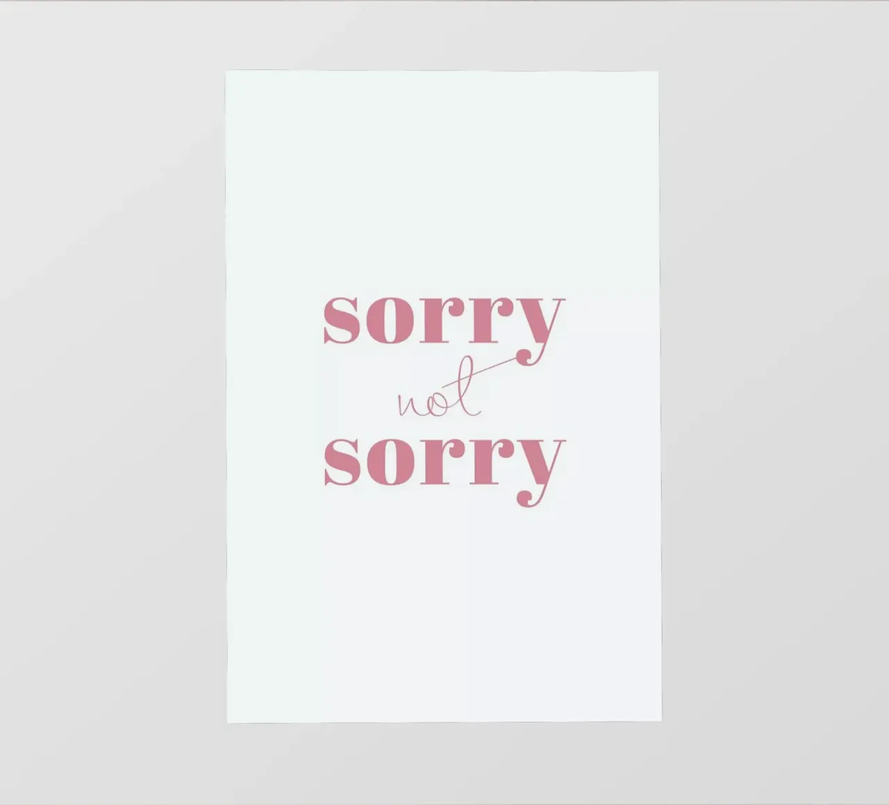 Sorry Not Sorry pellicola backlit da Ayleen