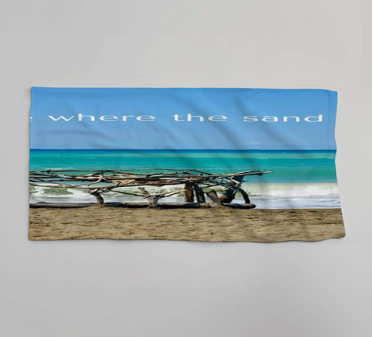 You can find me where the sand meets the water Handtuch von Happy 😃 Art 🎨 by Christine Schnoell