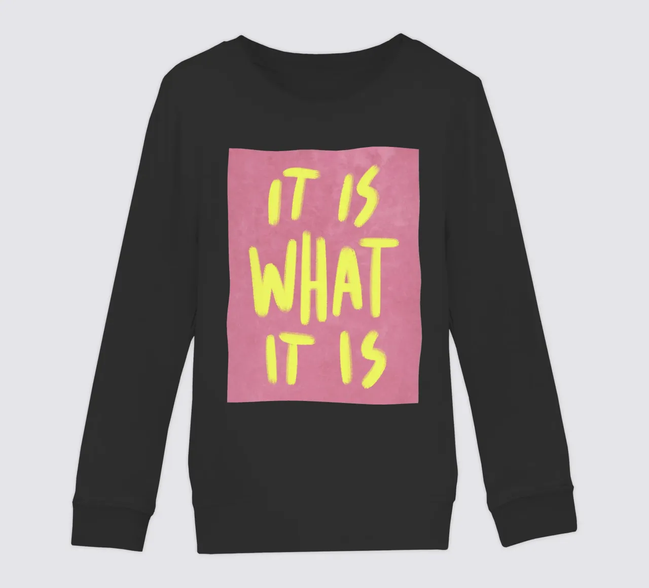 It is what it is felpa bambino da Illustration Raissa Oltmanns