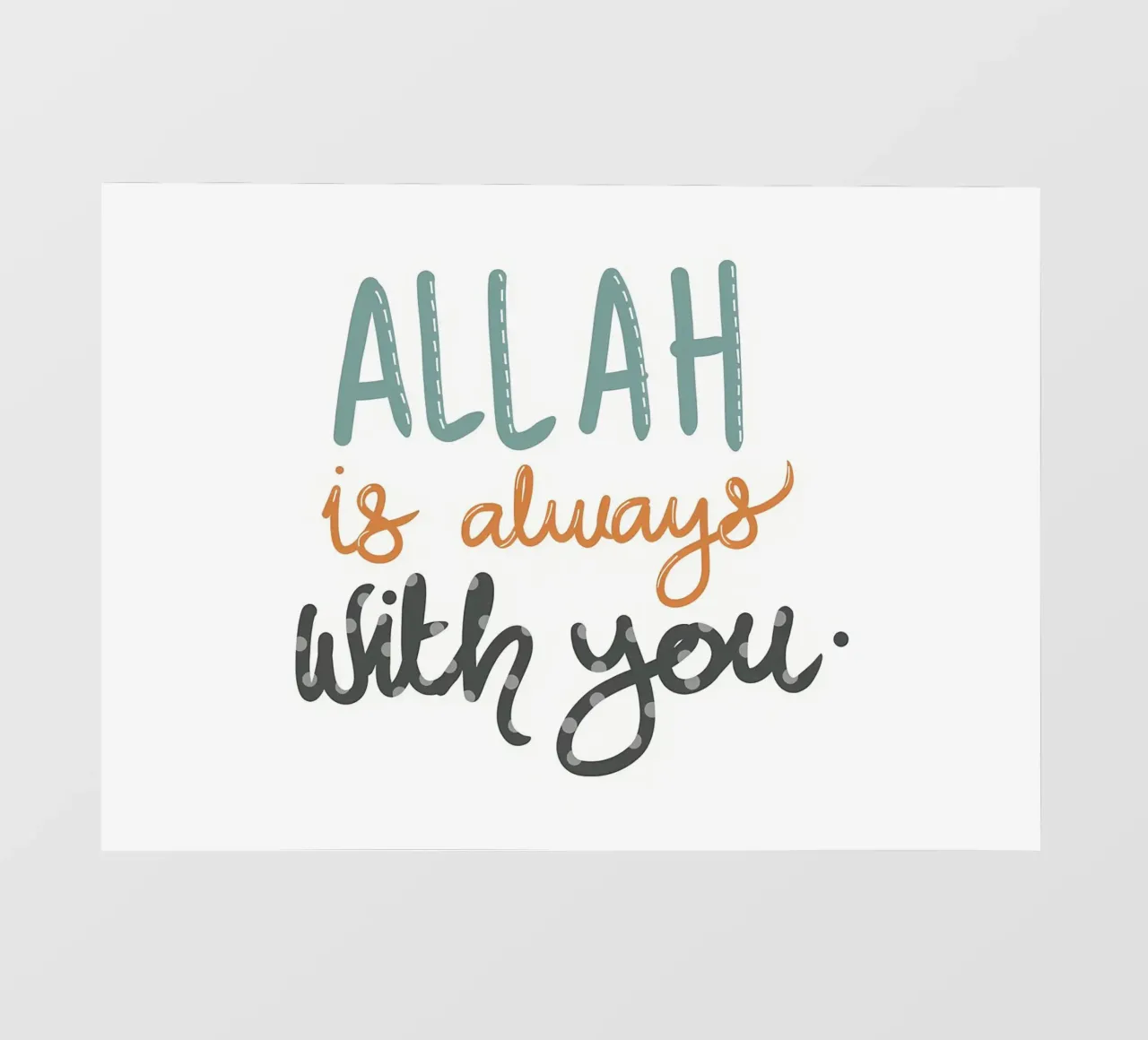 Allah is Always with You photo wallpaper by Albert S Jacob