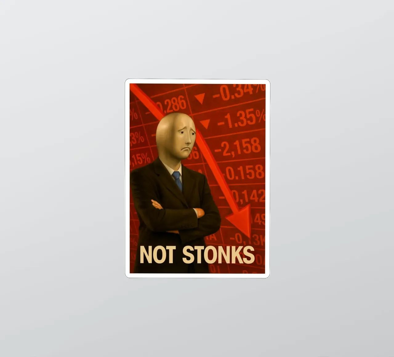 Stonks Fail Meme Man Póster - Crash, Dips and Pain pegatina de Lootprint