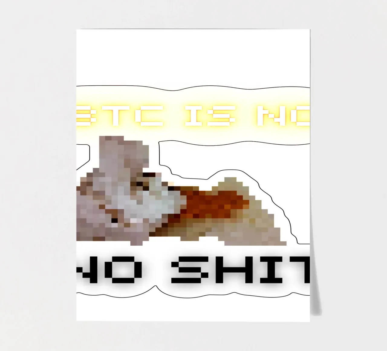 BTC is No SH**_BTC Stickerbogen von Crypto_Jungle