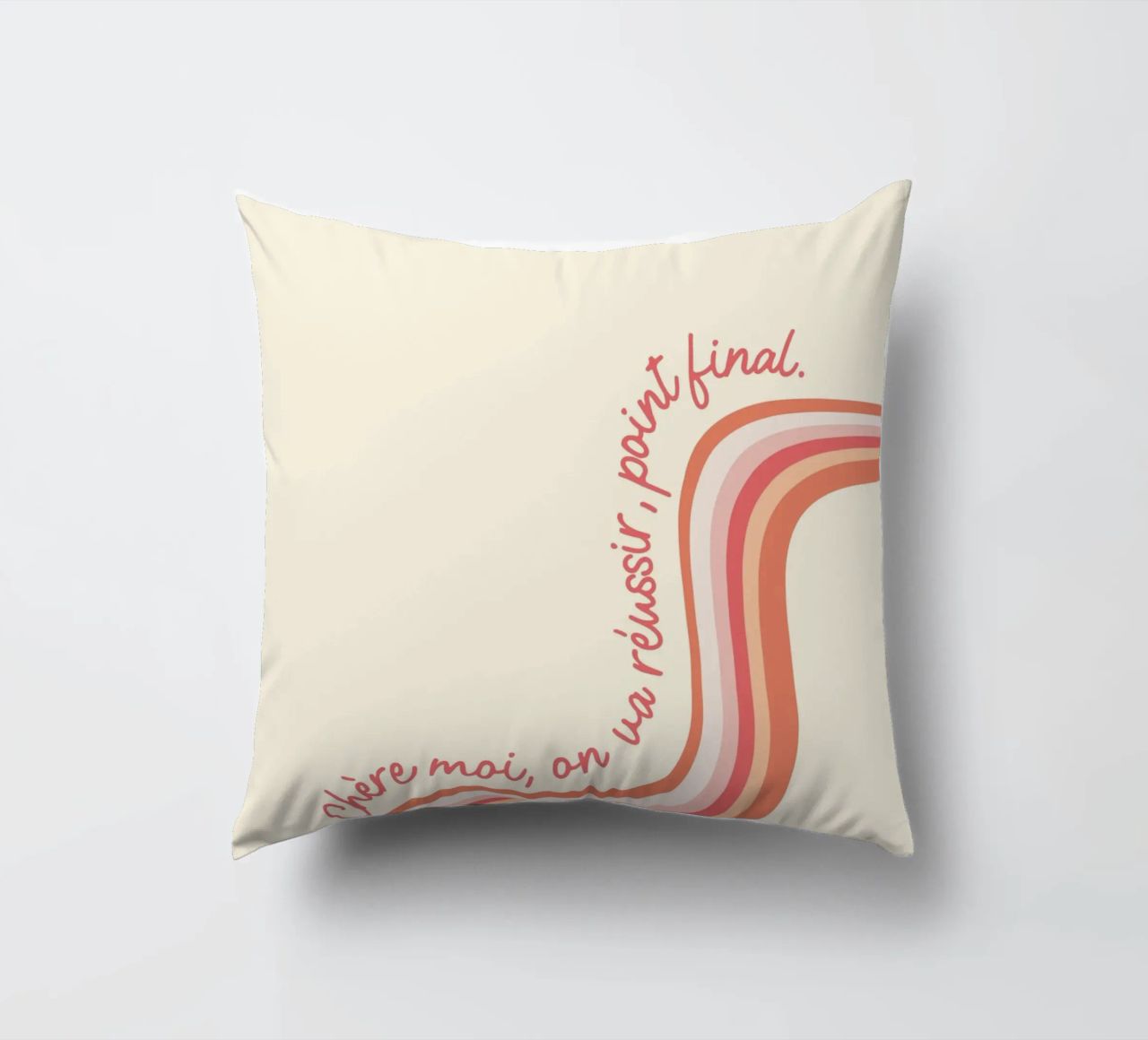 Chère moi, on va réussir, point final. coussin de Studio Luana