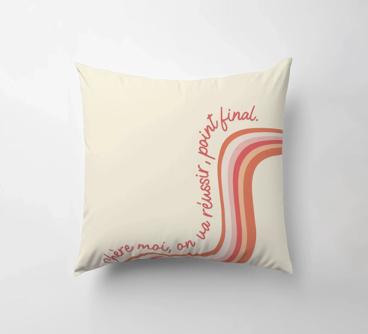 Chère moi, on va réussir, point final. coussin de Studio Luana