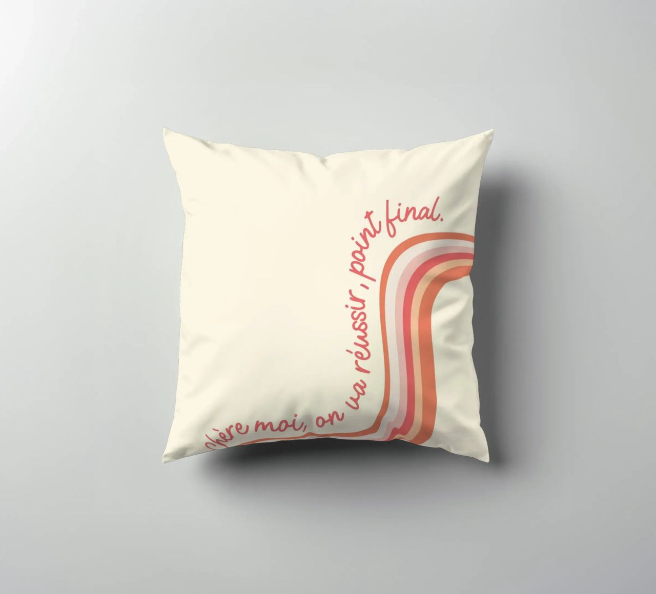 Chère moi, on va réussir, point final. coussin de Studio Luana