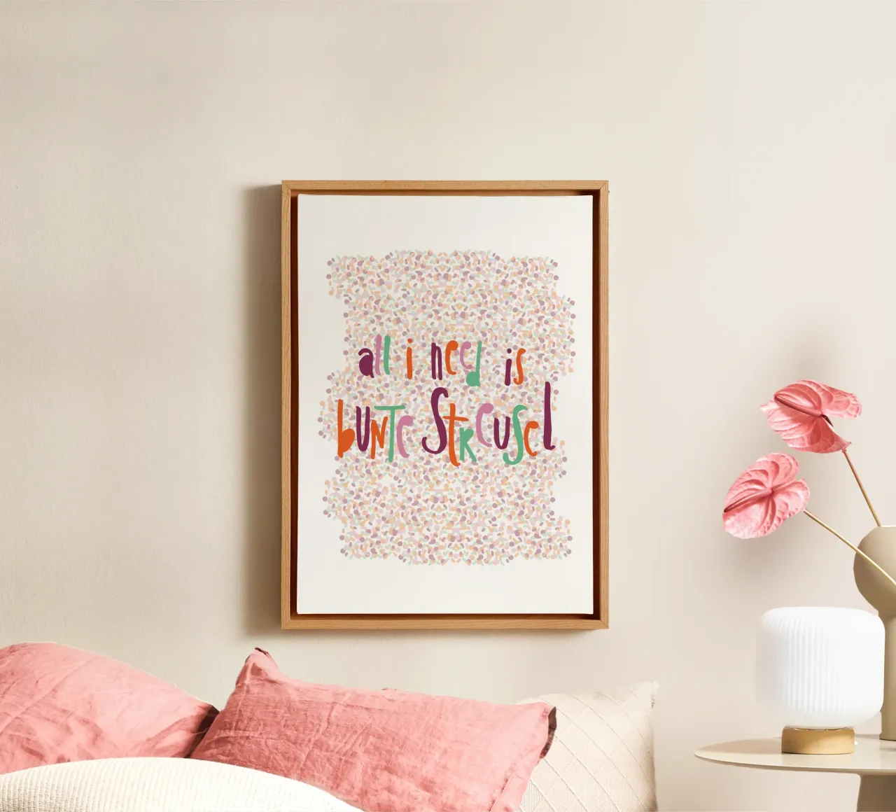 All I need is bunte Streusel tela con Cornice a cassetta da maramirage