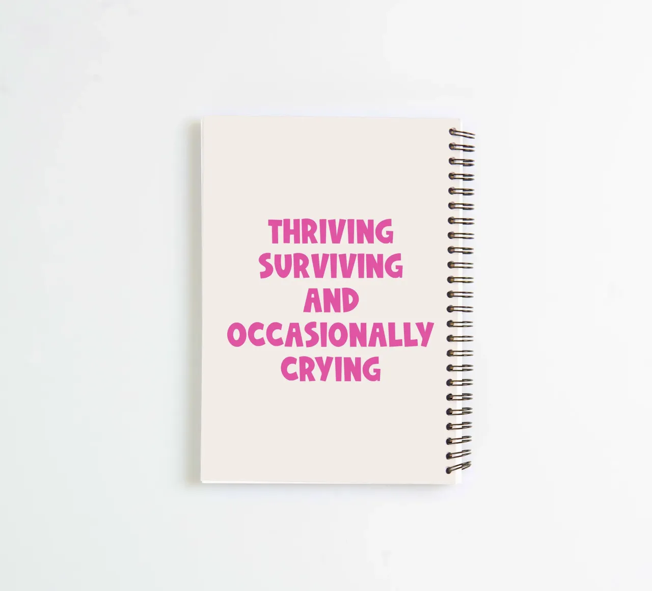 Thriving, surviving and occasionally crying Quote spiral notebook by Paigaam Studio
