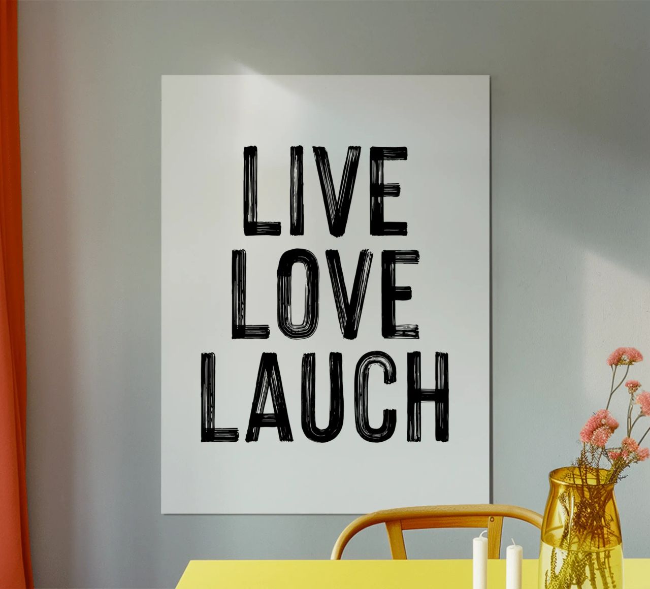 LIVE LOVE LAUCH Poster von Katja Stehle Design