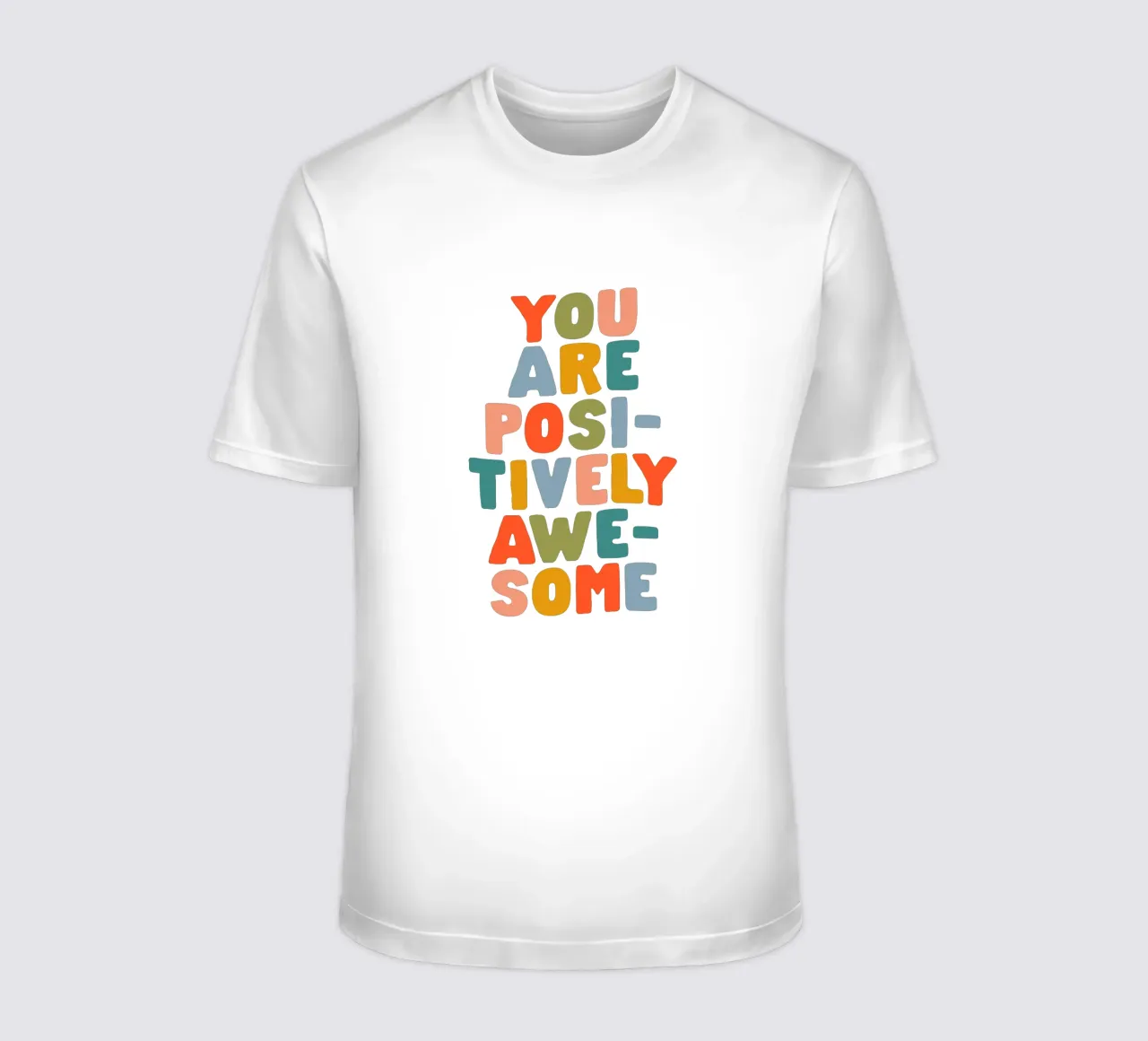 You Are Positively Awesome Colourful Typography Print t-shirt by THE MOTIVATED TYPE