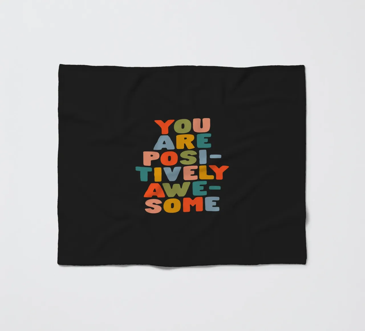 You Are Positively Awesome Colourful Typography Print fleece blanket by THE MOTIVATED TYPE