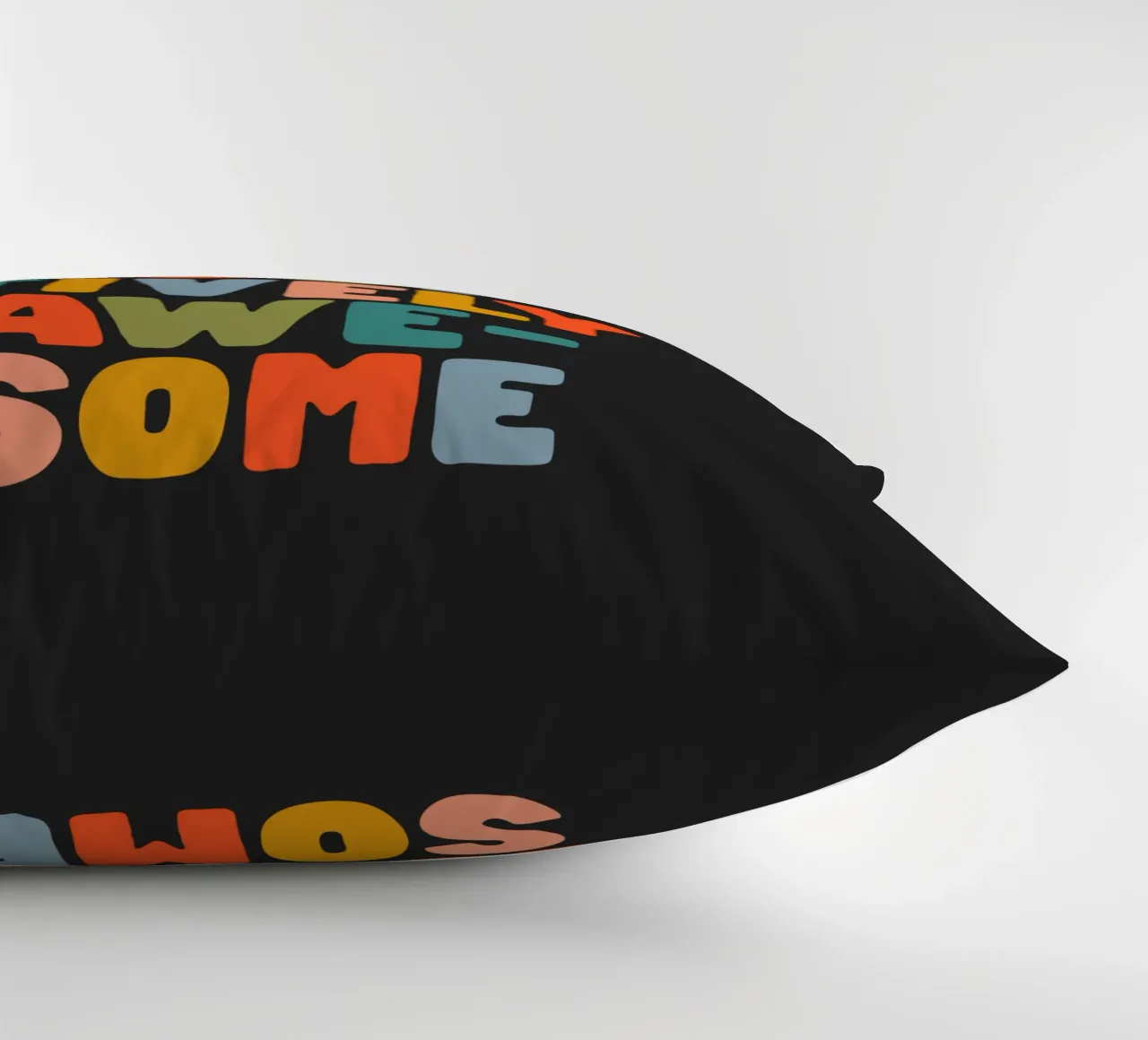 You Are Positively Awesome Colourful Typography Print decorative cushion by THE MOTIVATED TYPE