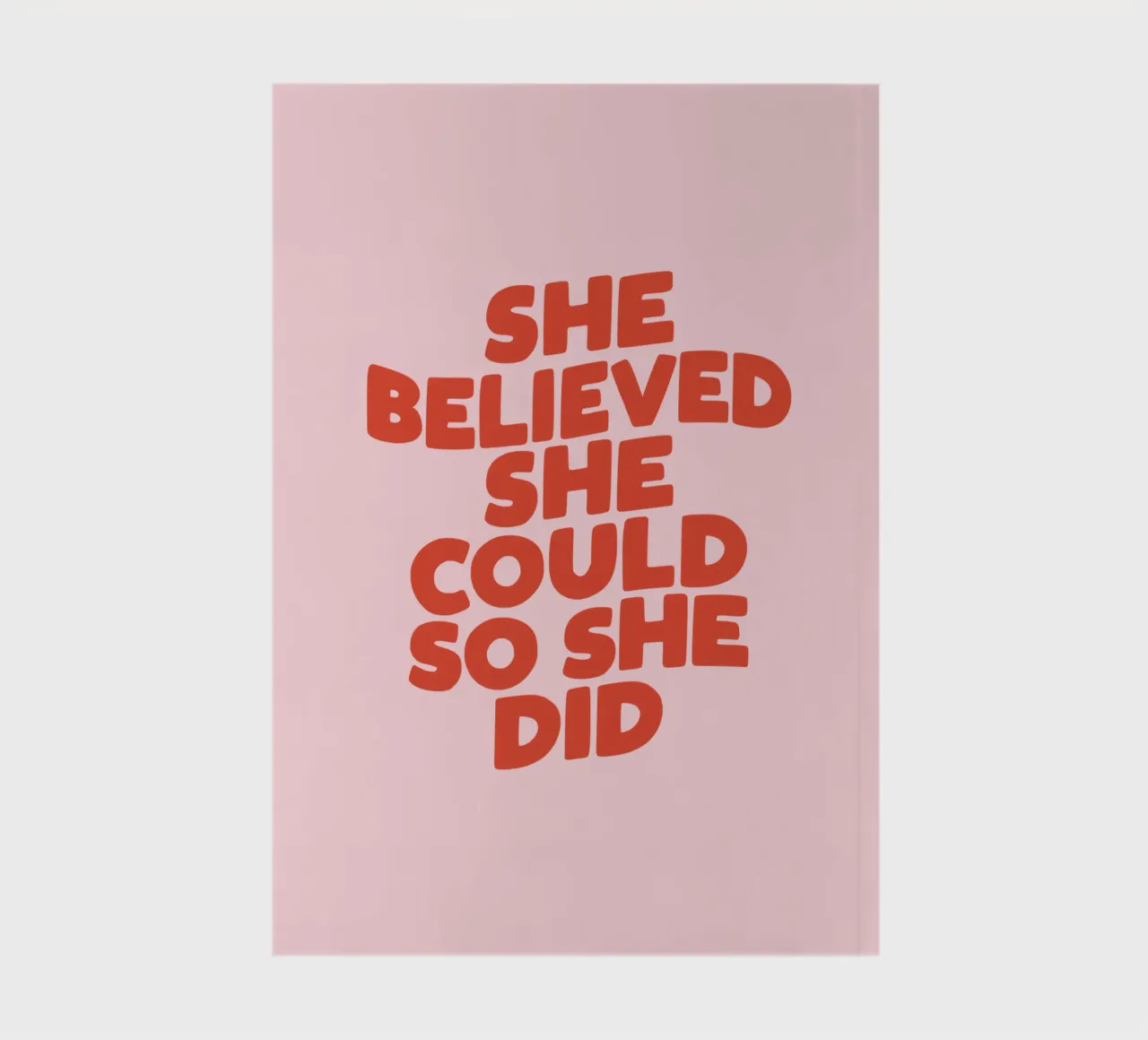 She Believed She Could So She Did Typography Print Pink Red notebook by THE MOTIVATED TYPE