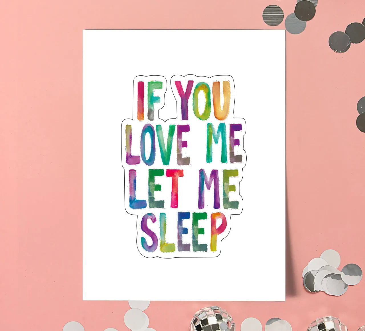 Wenn du mich liebst, lass mich schlafen Regenbogen Typografie drucken Stickerbogen von THE MOTIVATED TYPE