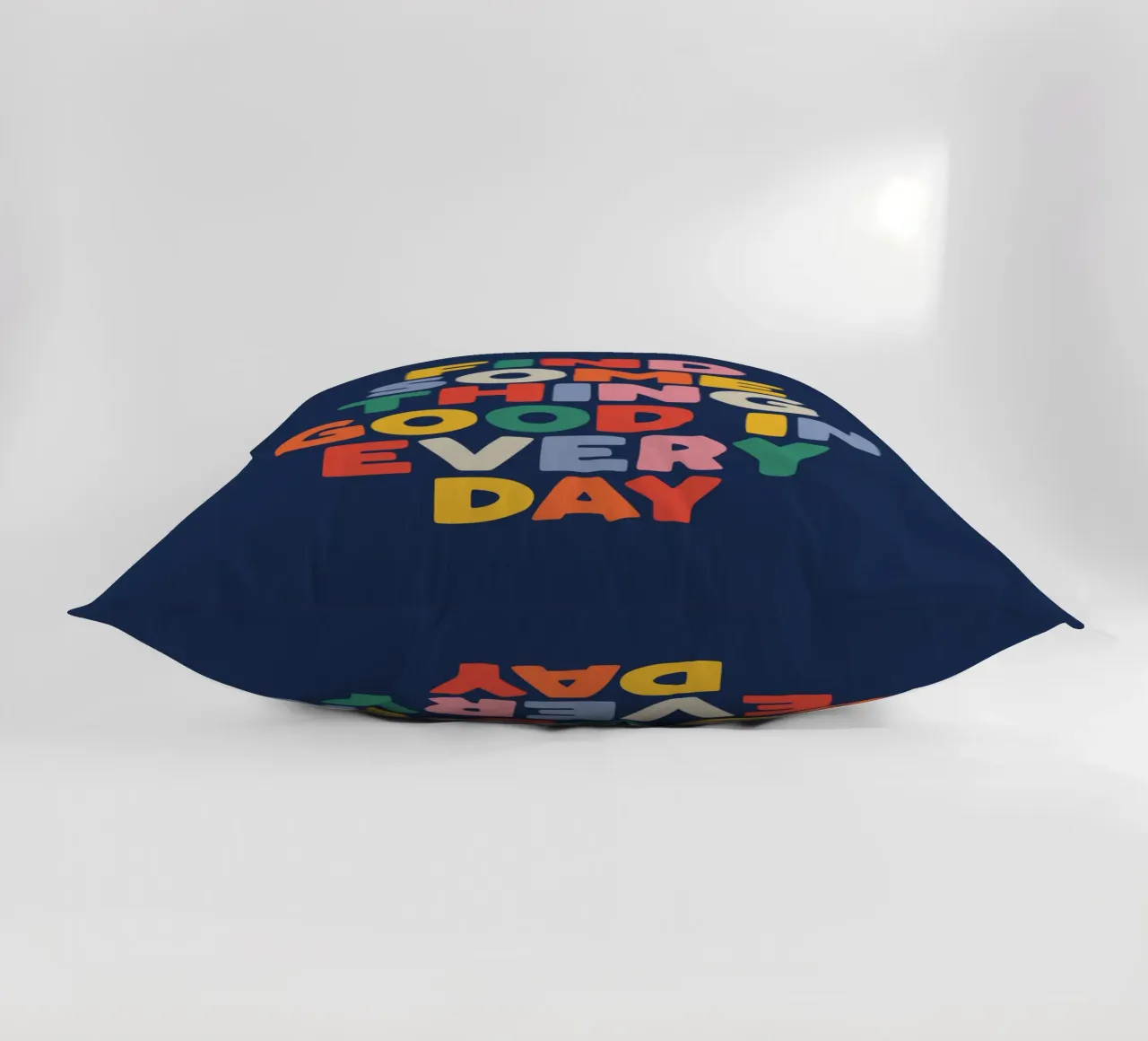 Find Something Good in Every Day Colourful Typography Print decorative cushion by THE MOTIVATED TYPE