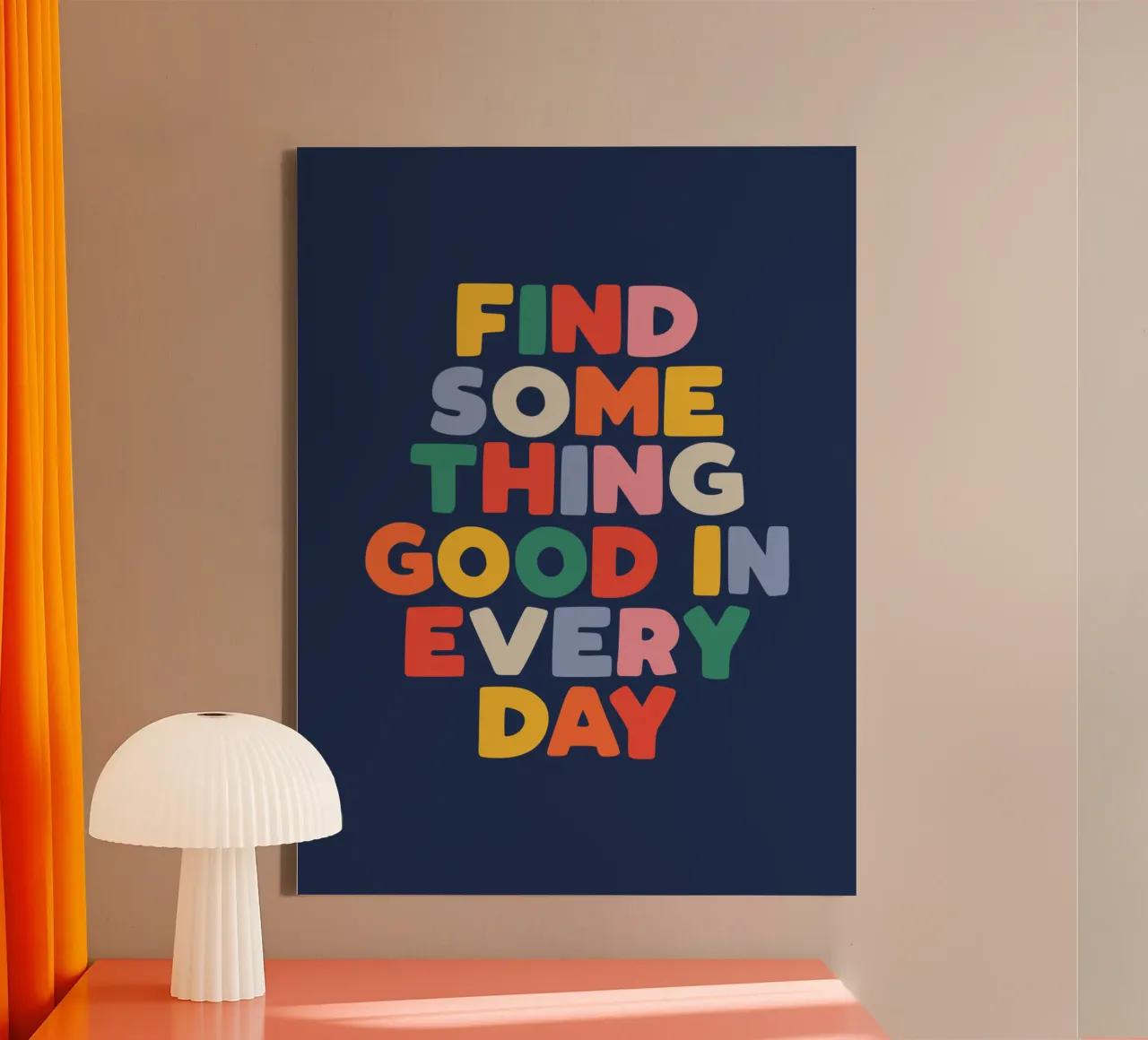 Trouver quelque chose de bon dans chaque jour Impression typographique colorée toile de THE MOTIVATED TYPE