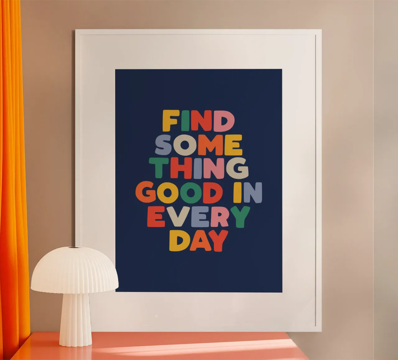 Jedem Tag etwas Gutes abgewinnen Bunte Typografie zum Ausdrucken Hahnemühle von THE MOTIVATED TYPE