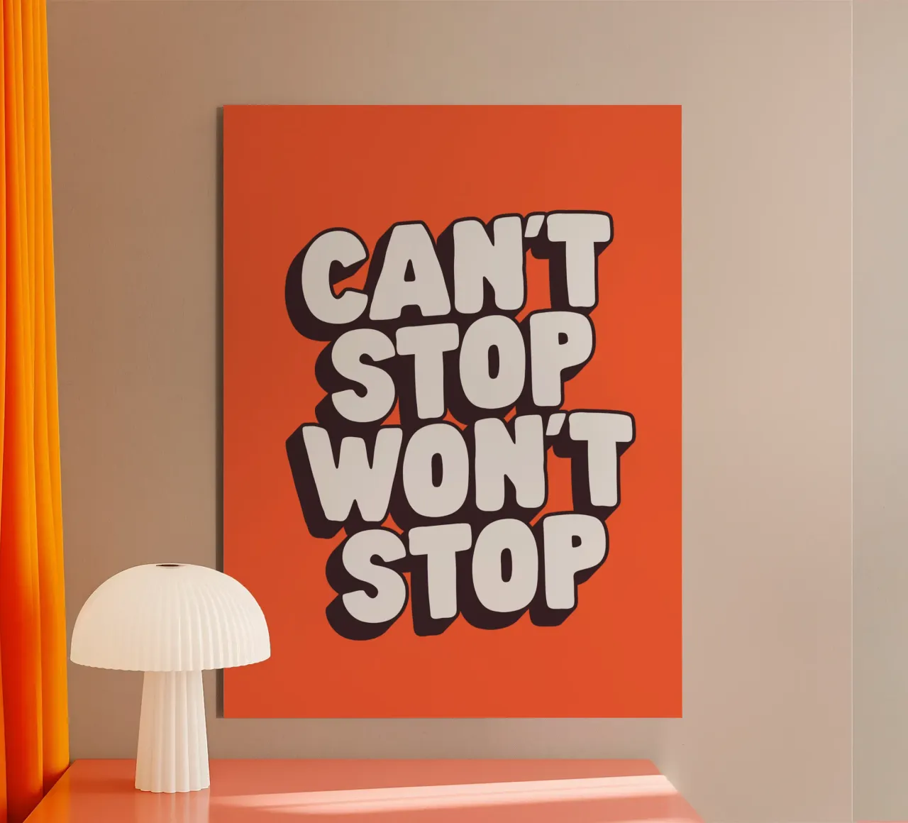 Can't Stop Won't Stop Bold Motivational Typography Print alu-dibond by THE MOTIVATED TYPE