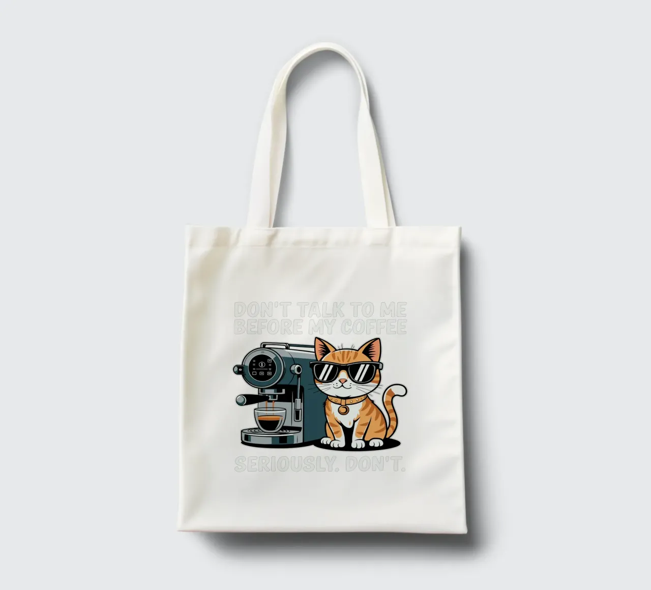 DON'T TALK TO ME BEFORE MY COFFEE SERIOUSLY. DON'T." borsa in juta da edsonramosart