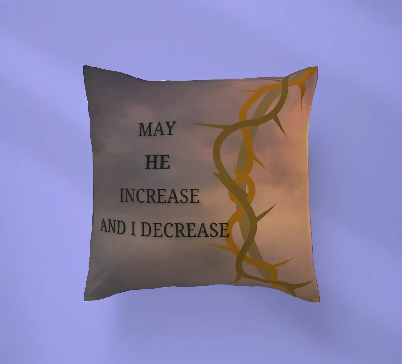 MAY HE INCREASE AND I DECREASE cuscino da LisaArtes
