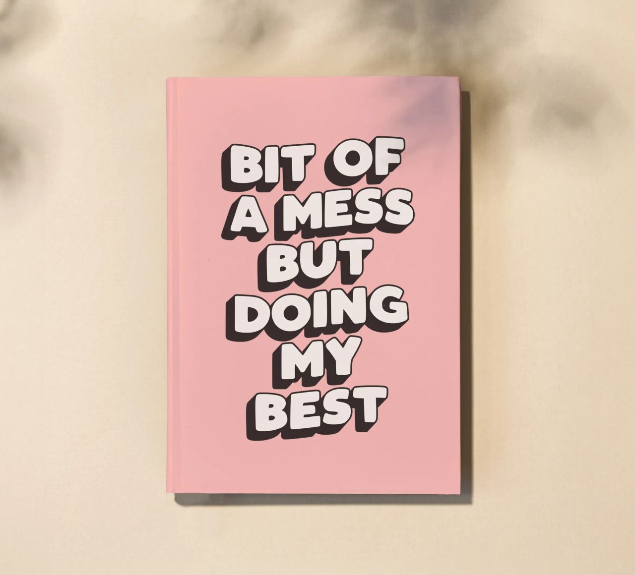Bit of a Mess But Doing my Best Typography Print Peach Pink notebook by THE MOTIVATED TYPE