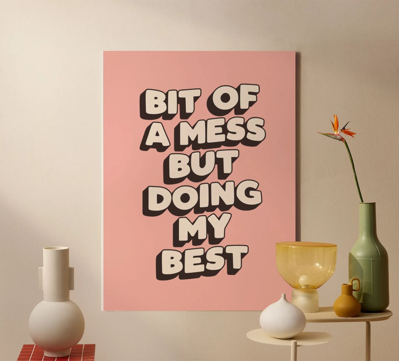 Bit of a Mess But Doing my Best Typography Print Peach Pink canvas by THE MOTIVATED TYPE