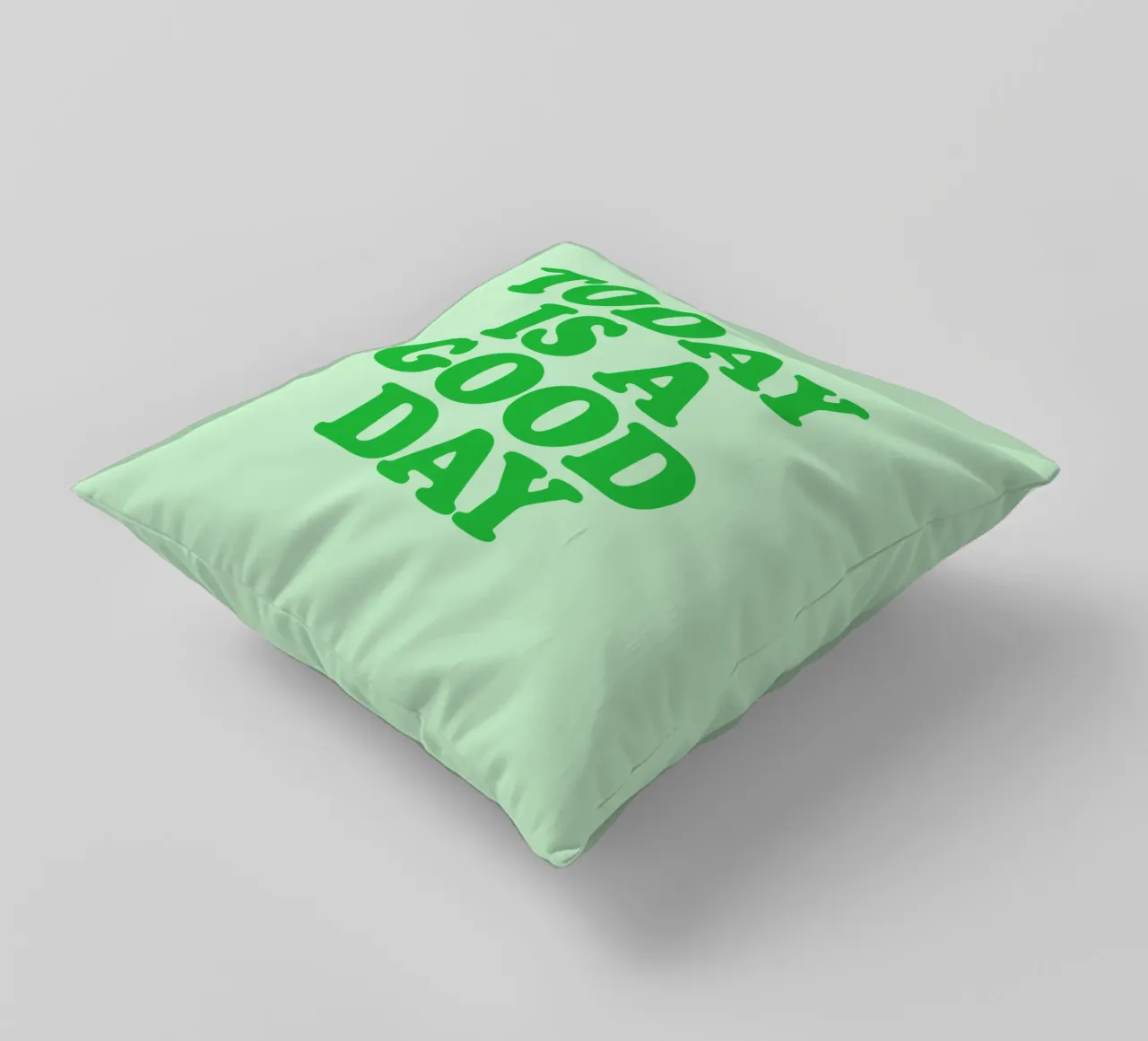 Today is a Good Day Optimistic Typography Print in Green decorative cushion by THE MOTIVATED TYPE