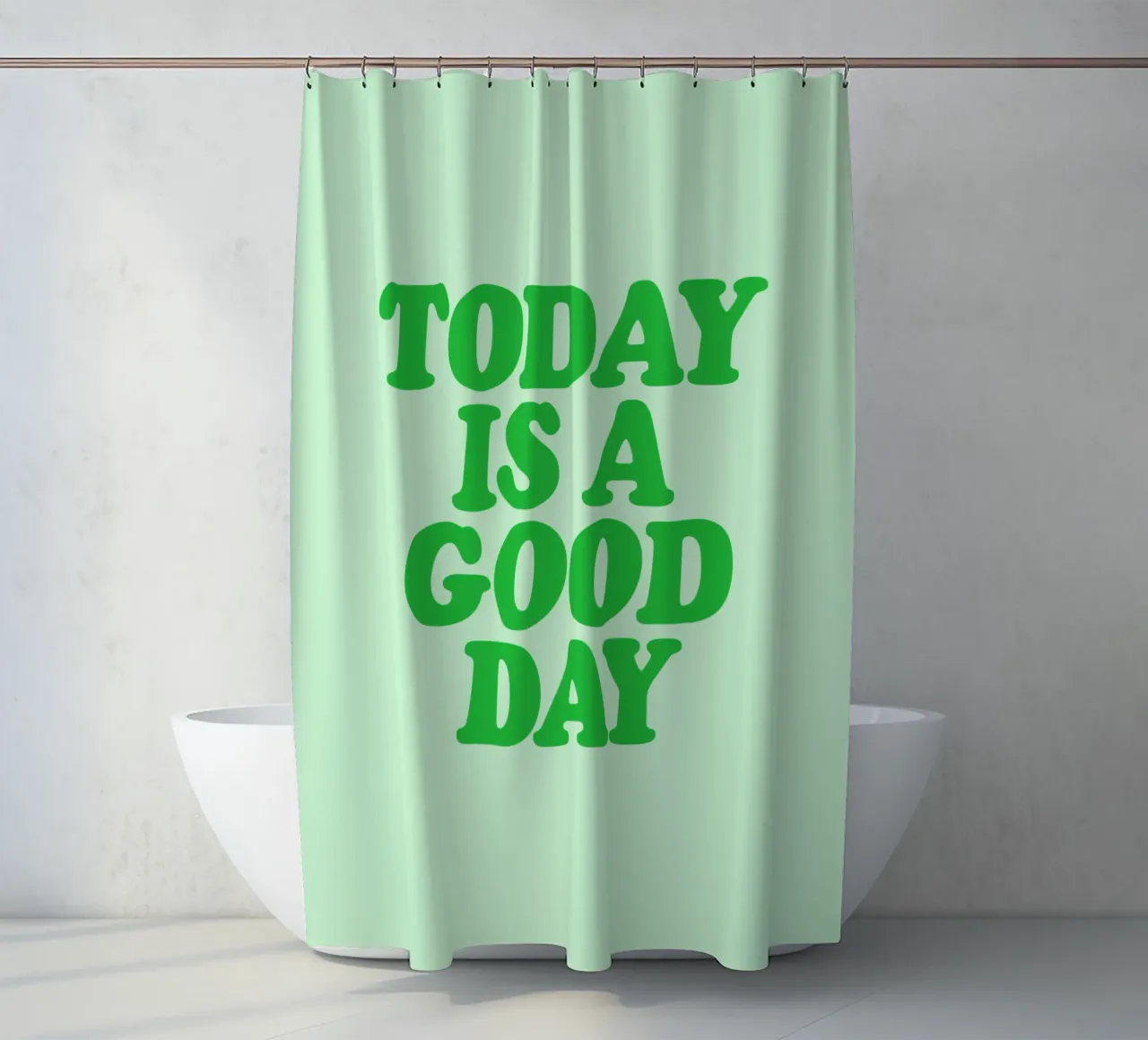 Today is a Good Day Optimistic Typography Print in Green shower curtain by THE MOTIVATED TYPE