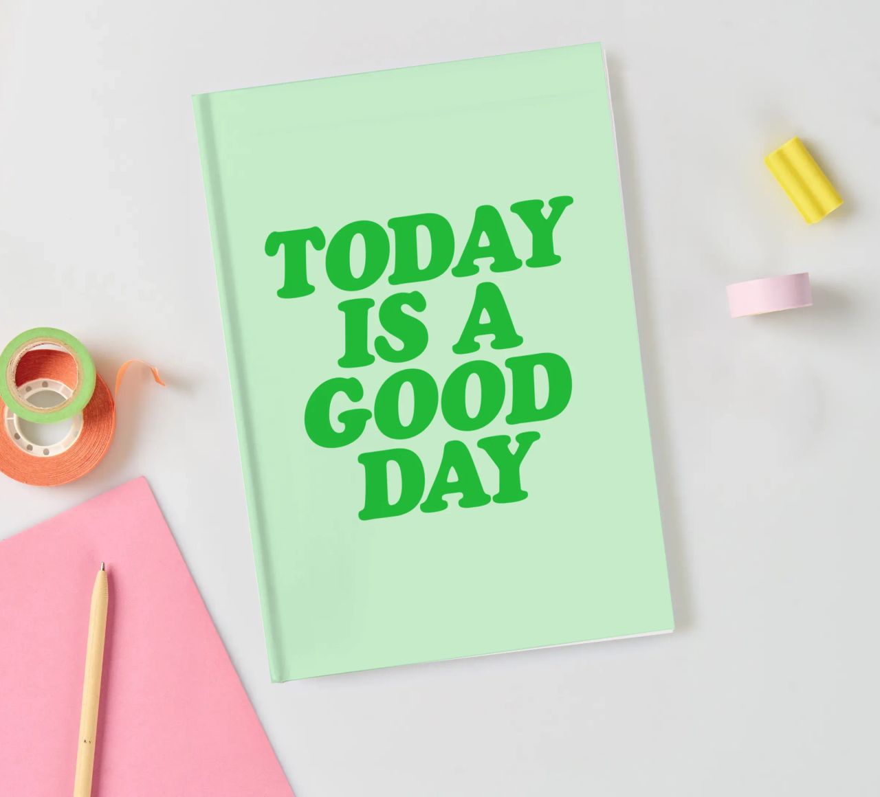 Today is a Good Day Optimistic Typography Print in Green notebook by THE MOTIVATED TYPE