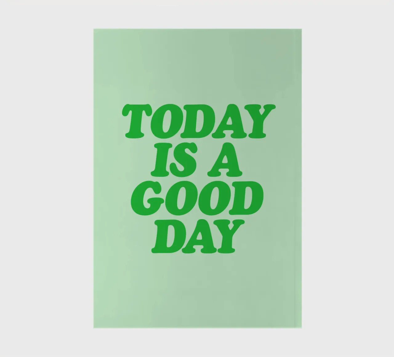 Heute ist ein guter Tag Optimistische Typografie Druck in Grün Notizbuch von THE MOTIVATED TYPE