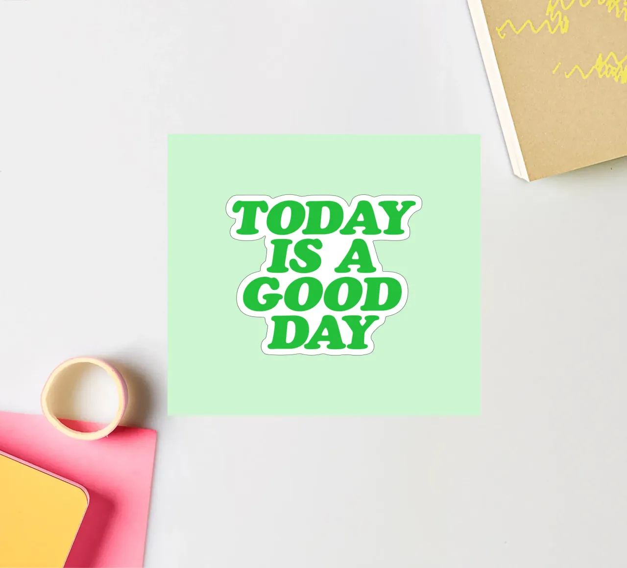 Today is a Good Day Typographie optimiste imprimée en vert autocollant de THE MOTIVATED TYPE