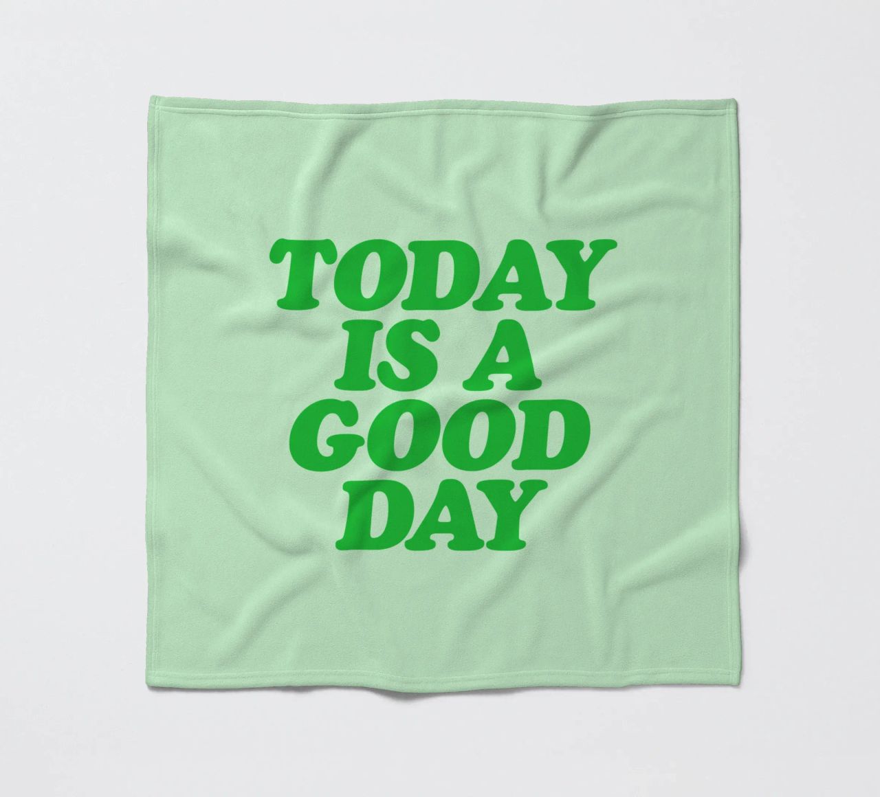 Today is a Good Day Optimistic Typography Print in Green fleece blanket by THE MOTIVATED TYPE