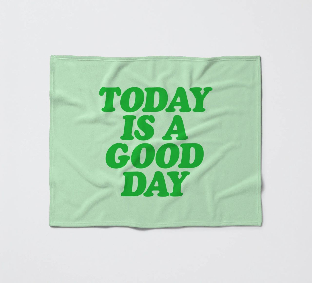 Today is a Good Day Optimistic Typography Print in Green fleece blanket by THE MOTIVATED TYPE
