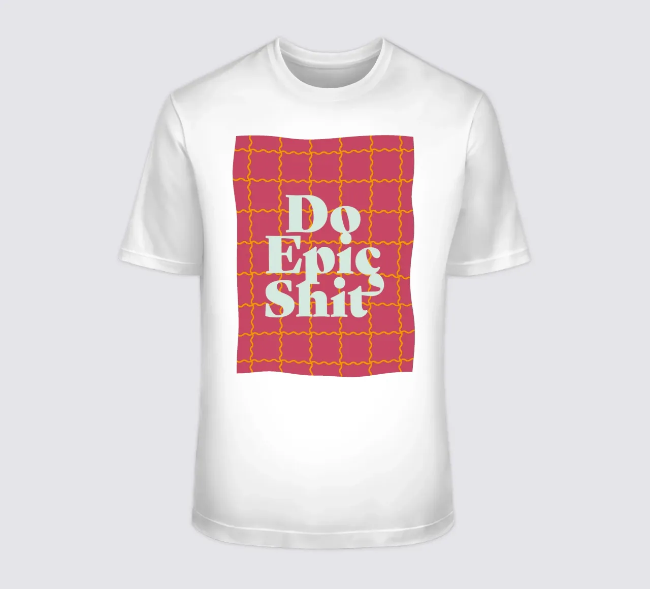 Do Epic Shit camiseta de designdn