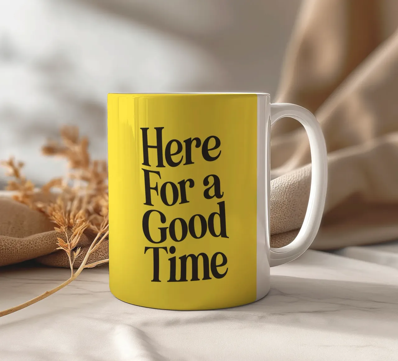 Here For a Good Time Inspirational Typography Print Jaune mug en céramique de THE MOTIVATED TYPE